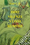 Odo silenzi vuoti rumori libro