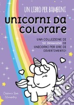 Unicorni da colorare libro