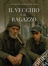 Il vecchio e il ragazzo ovvero il Conte di Vignasecca