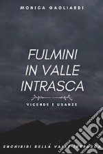 Fulmini in Valle Intrasca libro