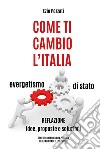 Come ti cambio l'Italia libro