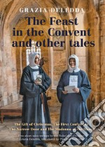 The feast in the convent and other tales libro