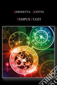 Tempus fugit