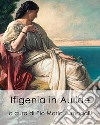 Ifigenia in Aulide libro di Fumagalli P. M. (cur.)