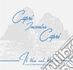 Capri incontra Capri. Il blu nel blu