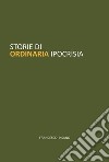 Storie di ordinaria ipocrisia libro