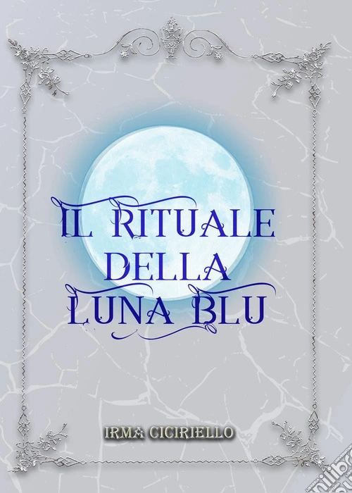 Il rituale della Luna Blu