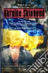 Ukraine skinhead libro di Sforni Roberto