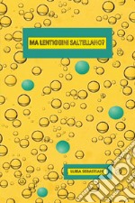 Ma le lentiggini saltellano? libro