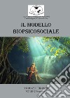 Il modello biopsicosociale libro