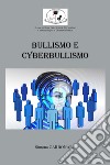 Bullismo e cyberBullismo libro