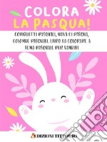 Colora la Pasqua! libro