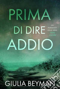 Prima di dire addio