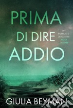 Prima di dire addio libro