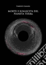 Morte e rinascita del pianeta Terra