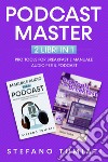 Podcast Master libro di Tumiati Stefano