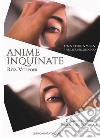 Anime inquinate libro di Volponi Rita