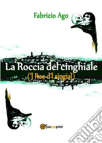 La roccia del cinghiale