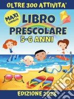 Libro prescolare 5-6 anni libro