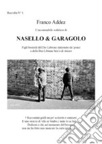 L'incontenibile sodalizio di Nasello & Garagolo