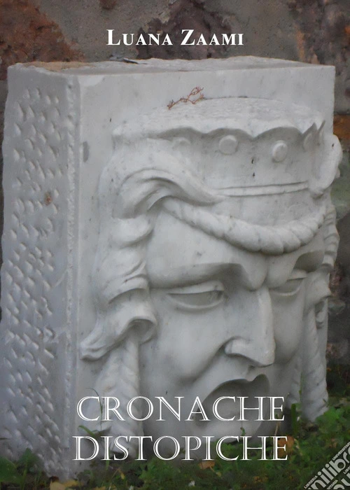 Cronache distopiche