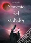 Amnesia del Mal'akh libro