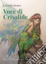 Voce di crisalide. Silloge di poesie per Anemos