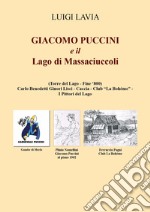 Giacomo Puccini e il lago di Massaciuccoli libro