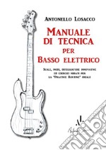 Manuale di tecnica per basso elettrico libro