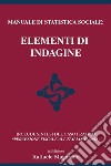 Manuale di statistica sociale: elementi di indagine libro