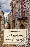 Il profumo delle castagne libro