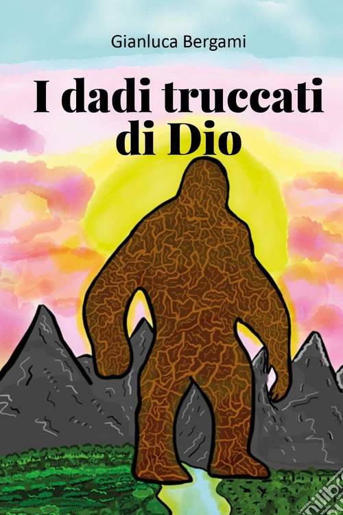 I dadi truccati di Dio
