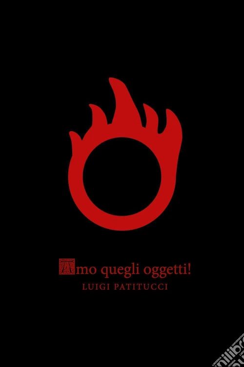 Amo quegli oggetti!