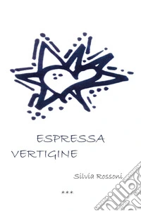Espressa vertigine