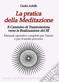 La pratica della meditazione