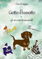 Giotto il bassotto e gli strumenti musicali