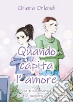 Quando capita l'amore libro