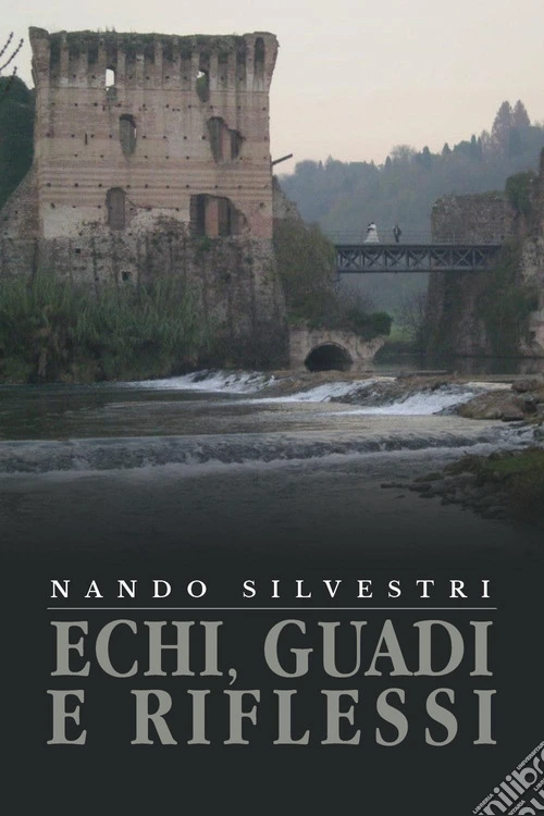Echi, guadi e riflessi