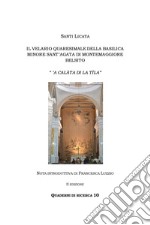 Il velario quaresimale della basilica minore sant'Agata di Montemaggiore Belsito libro