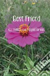 Best friend (un bullet journal per amico) libro di Bosco Pamela