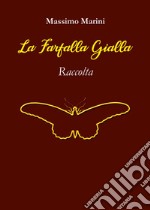 La farfalla gialla libro