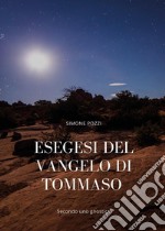 Esegesi del Vangelo di Tommaso libro