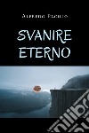 Svanire eterno libro