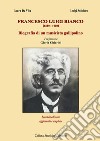 Francesco Luigi Bianco. Biografia di un musicista gallipolino libro