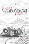 Vagabondaggi mentali libro