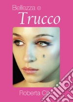 Bellezza e trucco