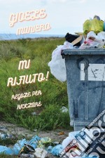 Mi rifiuto! Regole per riciclare libro