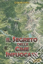 Il segreto delle cime infuocate