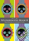 Microbrands Book II 2023. Inside microbrands and independent watchmakers libro di Mrwatch93