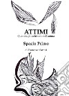 Attimi, spazio primo libro